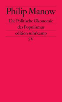 Produktbild: Die Politische &Ouml;konomie des Populismus