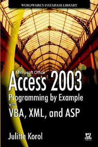 Produktbild: Access 2003 Programming by Example with VBA, XML, and ASP