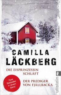 Die Eisprinzessin schläft / Der Prediger von Fjällbacka von Camilla Läckberg