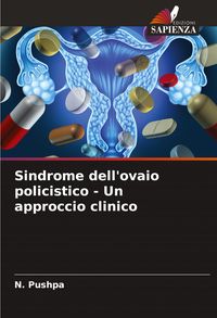 Produktbild: Sindrome dell'ovaio policistico - Un approccio clinico