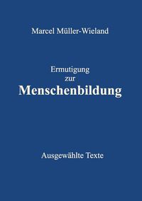 Produktbild: Ermutigung zur Menschenbildung