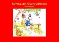 Produktbild: Florian, die Feuerwehrmaus