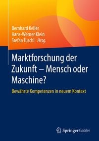 Produktbild: Marktforschung der Zukunft - Mensch oder Maschine