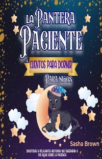 Produktbild: La Pantera Paciente Cuentos para dormir para ni&ntilde;os (Cuentos de animales, Colecci&oacute;n de valores, #3)