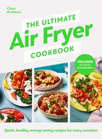 Produktbild: The Ultimate Air Fryer Cookbook