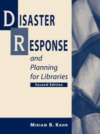 Produktbild: Disaster Response and Planning for Libraries, 2nd ed