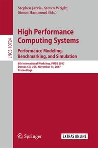 Produktbild: High Performance Computing Systems. Performance Modeling, Benchmarking, and Simulation
