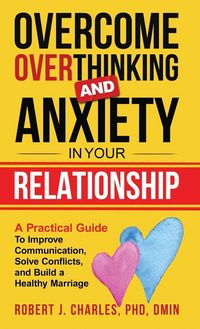 Produktbild: Overcome Overthinking and Anxiety in Your Relationship