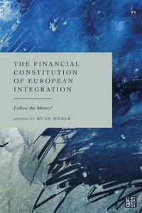 Produktbild: The Financial Constitution of European Integration