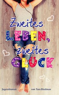 Produktbild: Zweites Leben, zweites Gl&uuml;ck