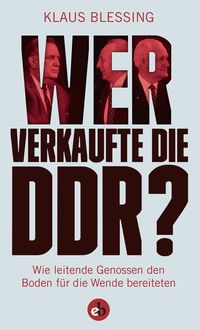 Produktbild: Wer verkaufte die DDR?