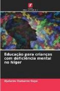 Produktbild: Educa&ccedil;&atilde;o para crian&ccedil;as com defici&ecirc;ncia mental no N&iacute;ger