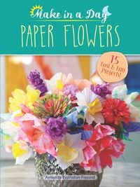 Produktbild: Make in a Day: Paper Flowers