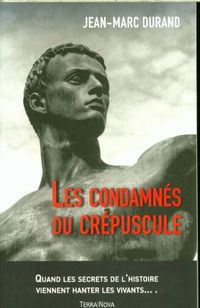 Produktbild: Les condamn&eacute;s du cr&eacute;puscule
