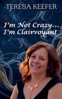 Produktbild: I'm Not Crazy...I'm Clairvoyant