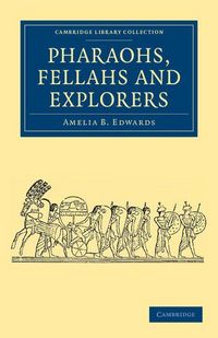 Produktbild: Pharaohs, Fellahs and Explorers