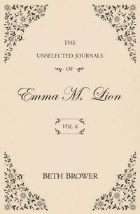 Produktbild: The Unselected Journals of Emma M. Lion