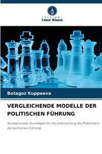 Produktbild: Vergleichende Modelle der Politischen F&uuml;hrung