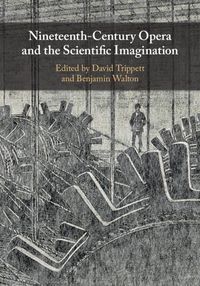 Produktbild: Nineteenth-Century Opera and the Scientific Imagination