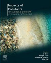 Produktbild: Impacts of Pollutants of Emerging Concern on Ecosystems and Human Health