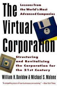 Produktbild: The Virtual Corporation: Structuring and Revitalizing the Corporation for the 21st Century