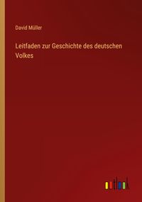 Produktbild: Leitfaden zur Geschichte des deutschen Volkes