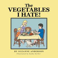 Produktbild: The Vegetables I Hate!