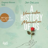 A History of Us - Vom ersten Moment an Jen DeLuca