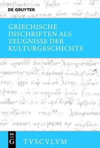 Produktbild: Griechische Inschriften als Zeugnisse der Kulturgeschichte