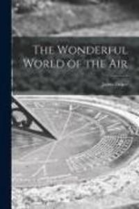 Produktbild: The Wonderful World of the Air