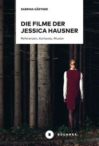 Produktbild: Die Filme der Jessica Hausner