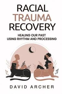 Produktbild: Racial Trauma Recovery