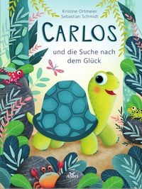 Produktbild: Carlos und die Suche nach dem Gl&uuml;ck