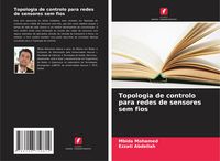 Produktbild: Topologia de controlo para redes de sensores sem fios