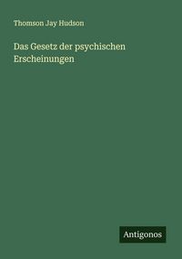 Produktbild: Das Gesetz der psychischen Erscheinungen