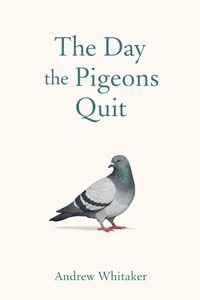 Produktbild: The Day The Pigeons Quit