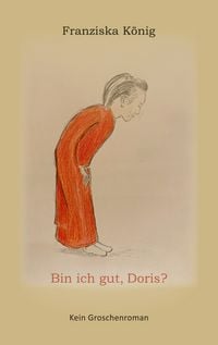 Produktbild: Bin ich gut, Doris?