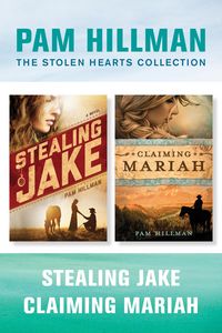 Produktbild: The Stolen Hearts Collection: Stealing Jake / Claiming Mariah