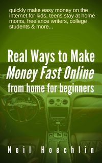 Produktbild: Real Ways to Make Money Fast Online from Home for Beginners