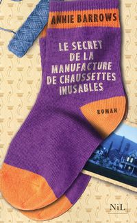 Produktbild: Le secret de la manufacture de chaussettes inusables