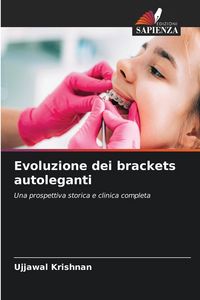Produktbild: Evoluzione dei brackets autoleganti