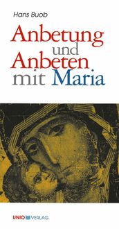 Produktbild: Anbetung und Anbeten mit Maria