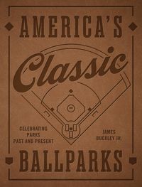 Produktbild: America's Classic Ballparks - Revised Edition