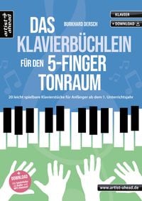 Bild vom Artikel Das Klavierbüchlein für den 5-Finger-Tonraum vom Autor Burkhard Dersch