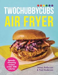 Produktbild: Twochubbycubs Air Fryer Cookbook