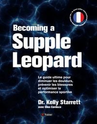 Bild vom Artikel Becoming a Supple Leopard vom Autor Kelly Starrett