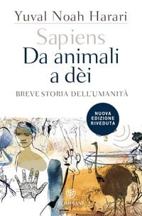 Produktbild: Sapiens. Da animali a d&egrave;i. Breve storia dell'umanit&agrave;