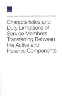 Produktbild: Characteristics and Duty Limitations of Service Members Transferring Between the Active and Reserve Components