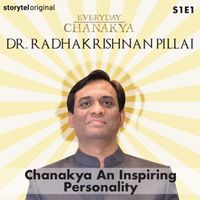 Produktbild: Everyday Chanakya | Chanakya An Inspiring Personality S01E01