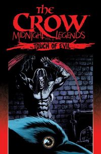 Produktbild: Kuramoto, J: The Crow Midnight Legends Volume 6 Touch Of Evi